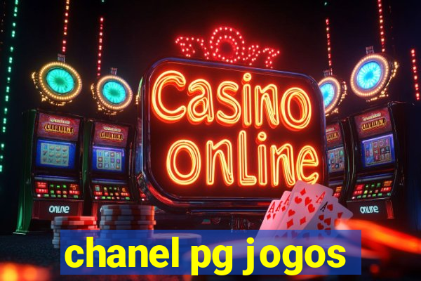 chanel pg jogos